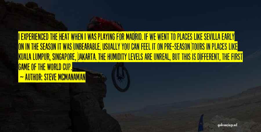 Tours Quotes By Steve McManaman