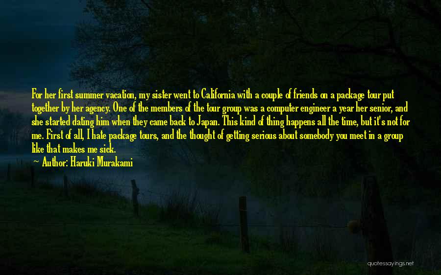 Tours With Friends Quotes By Haruki Murakami
