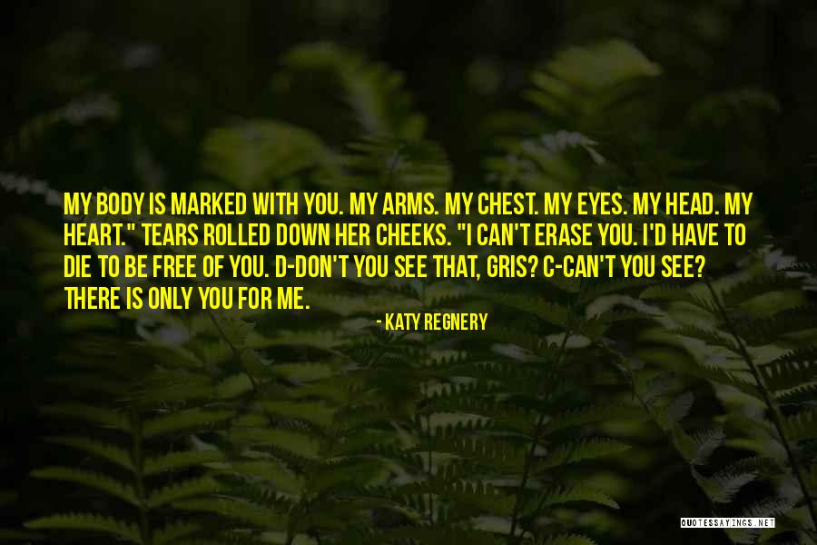 Toursher Quotes By Katy Regnery Toursher Quotes By Katy Regnery