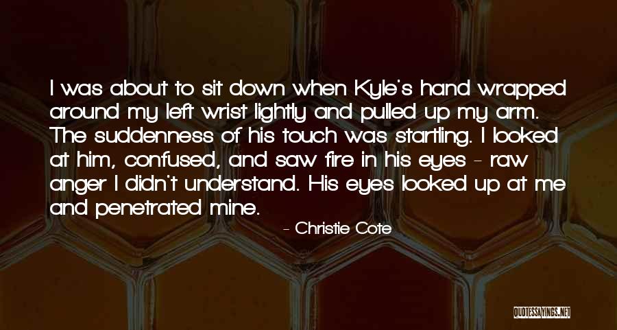 Tourteau Quotes By Christie Cote Tourteau Quotes By Christie Cote