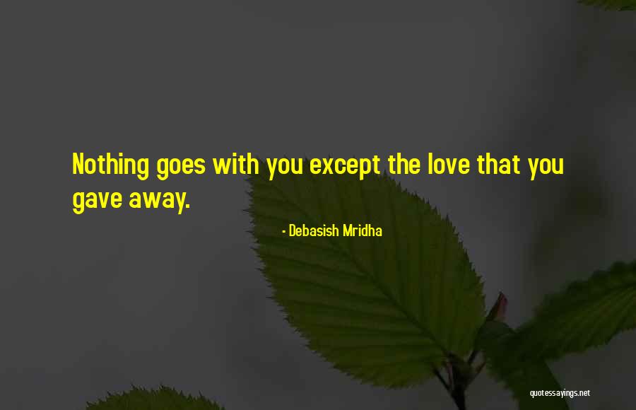 Tourteau Quotes By Debasish Mridha Tourteau Quotes By Debasish Mridha