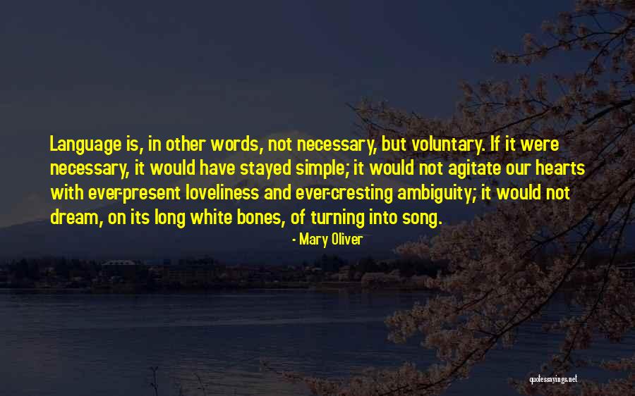 Tourvel University Quotes By Mary Oliver Tourvel University Quotes By Mary Oliver