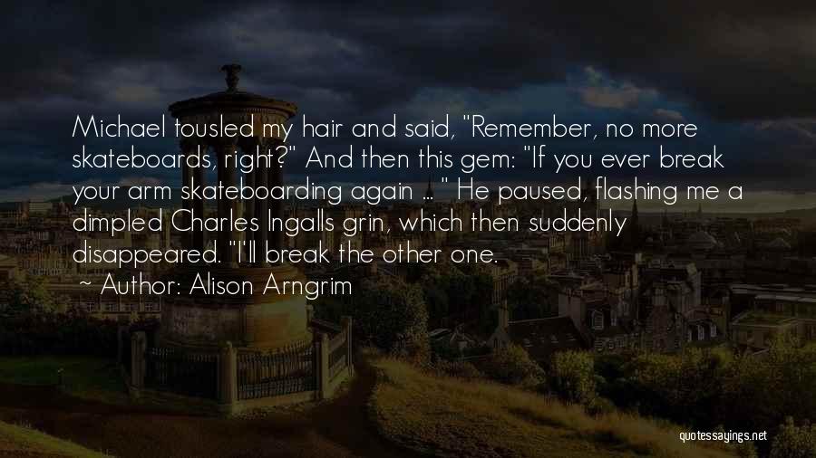 Tousled Hair Quotes By Alison Arngrim