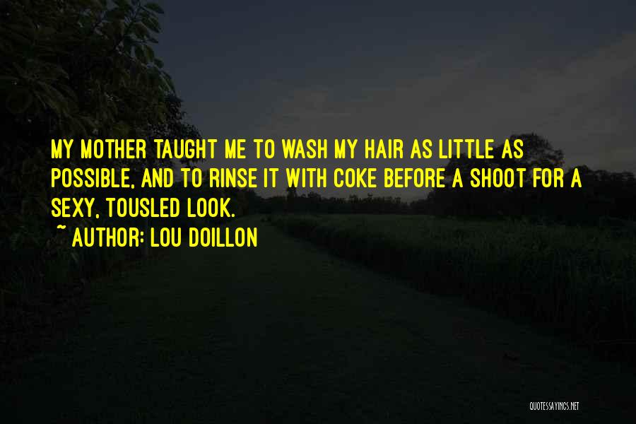 Tousled Hair Quotes By Lou Doillon