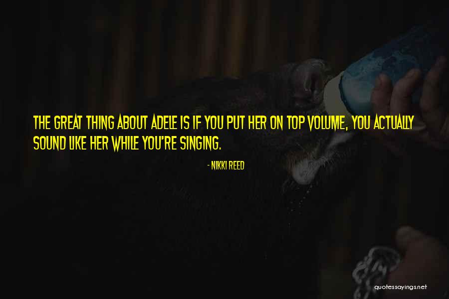 Tousled Pixie Quotes By Nikki Reed Tousled Pixie Quotes By Nikki Reed