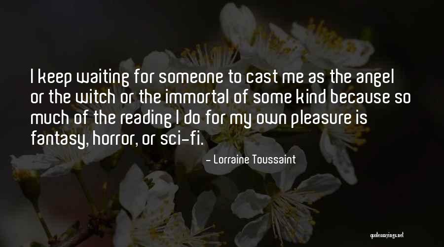 Toussaint Quotes By Lorraine Toussaint