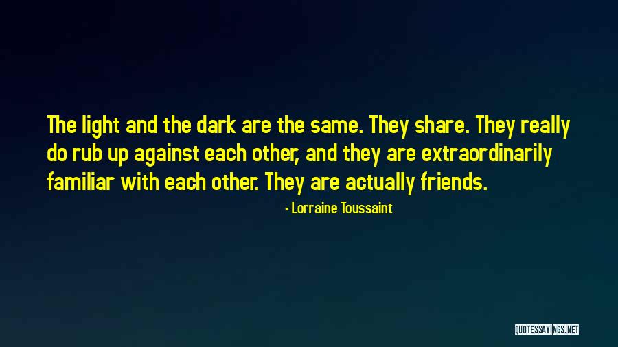 Toussaint Quotes By Lorraine Toussaint