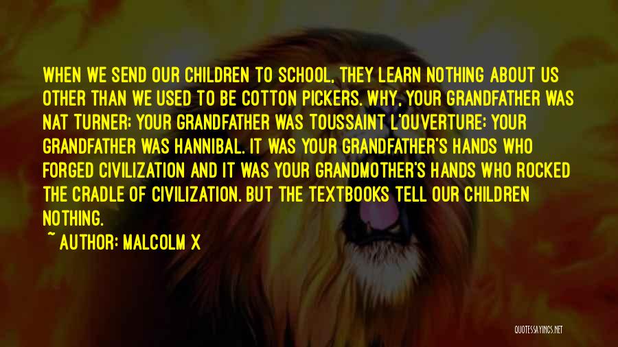 Toussaint Quotes By Malcolm X