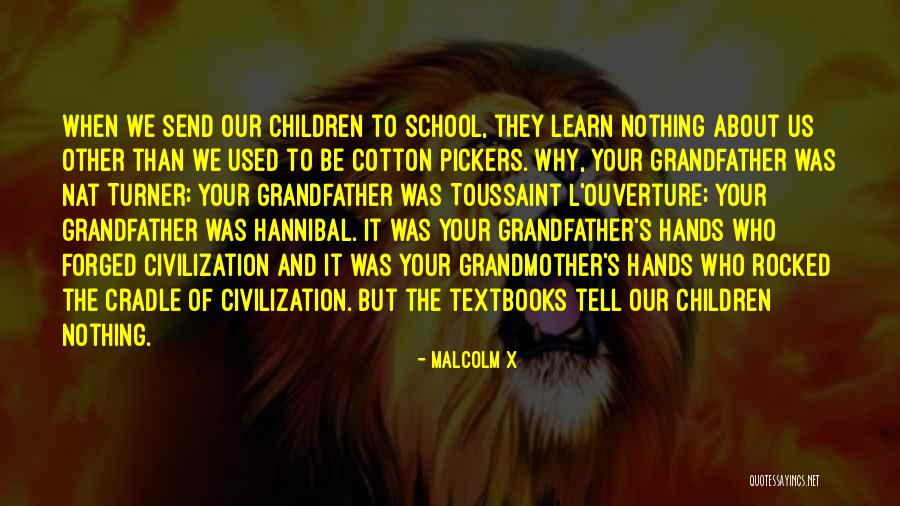 Toussaint Quotes By Malcolm X