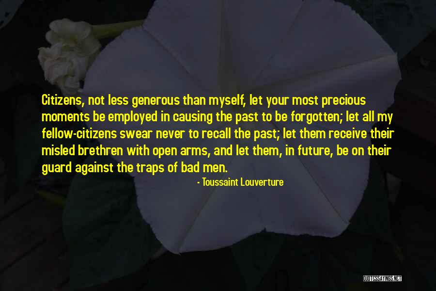 Toussaint Quotes By Toussaint Louverture