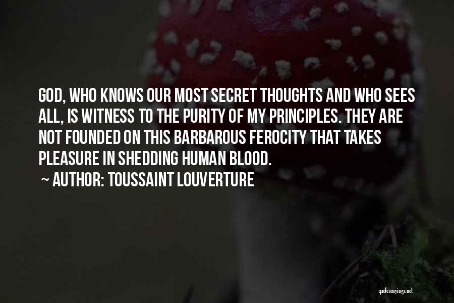 Toussaint Quotes By Toussaint Louverture