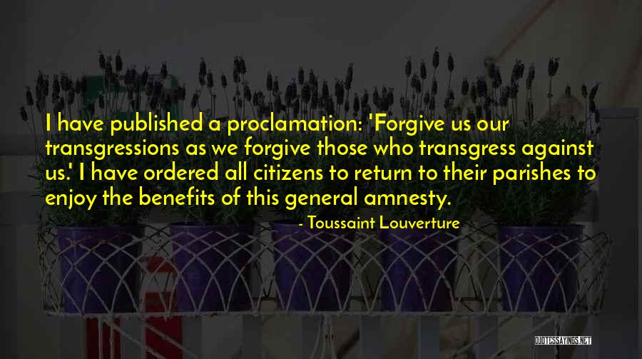 Toussaint Quotes By Toussaint Louverture