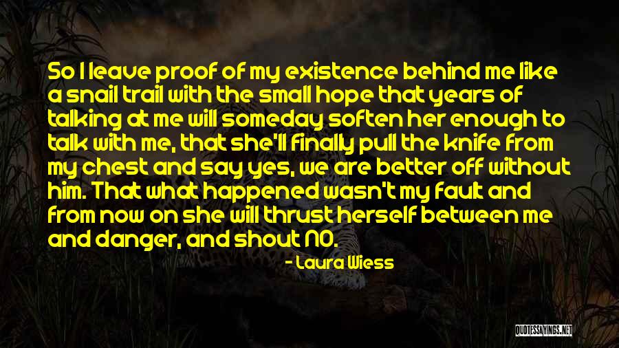 Toute Une Quotes By Laura Wiess Toute Une Quotes By Laura Wiess