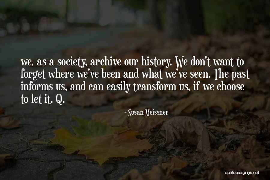 Toutemonannee Quotes By Susan Meissner Toutemonannee Quotes By Susan Meissner