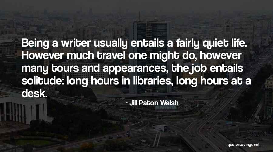 Touter Quotes By Jill Paton Walsh Touter Quotes By Jill Paton Walsh
