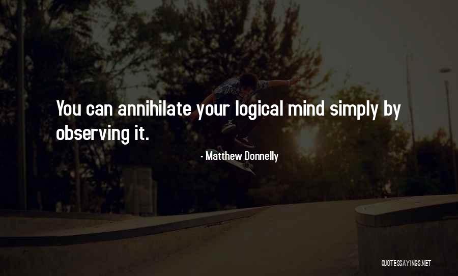 Touwen Oefening Quotes By Matthew Donnelly Touwen Oefening Quotes By Matthew Donnelly