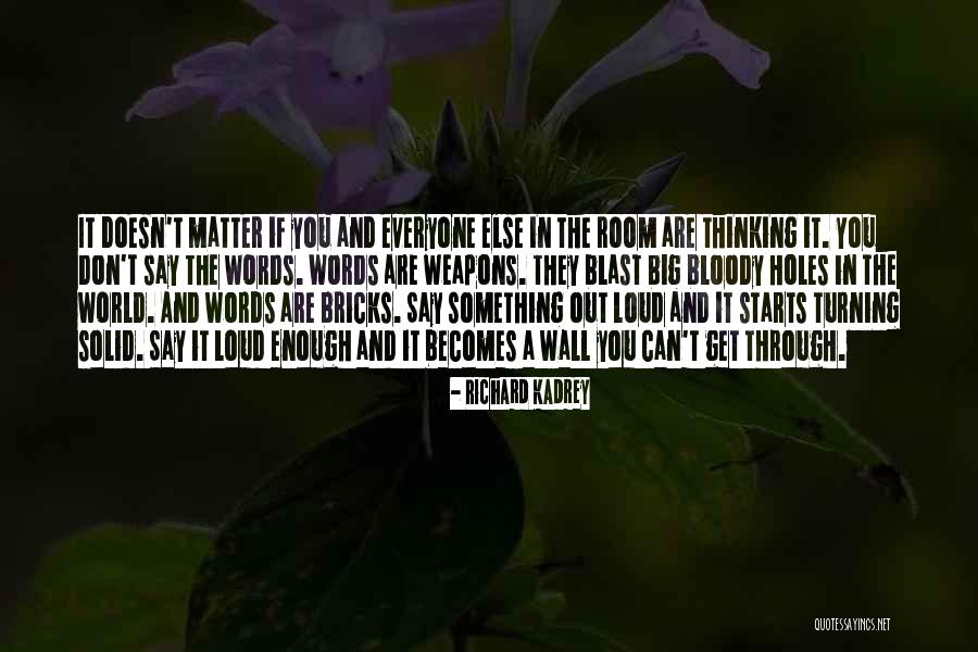 Toux Seche Quotes By Richard Kadrey Toux Seche Quotes By Richard Kadrey