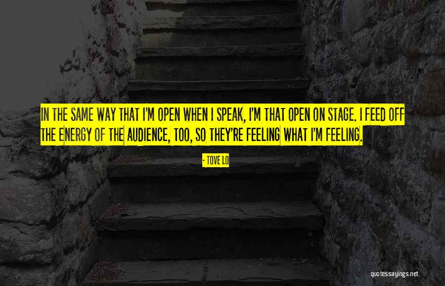Tove Lo Quotes 1637171 Tove Lo Quotes 1637171