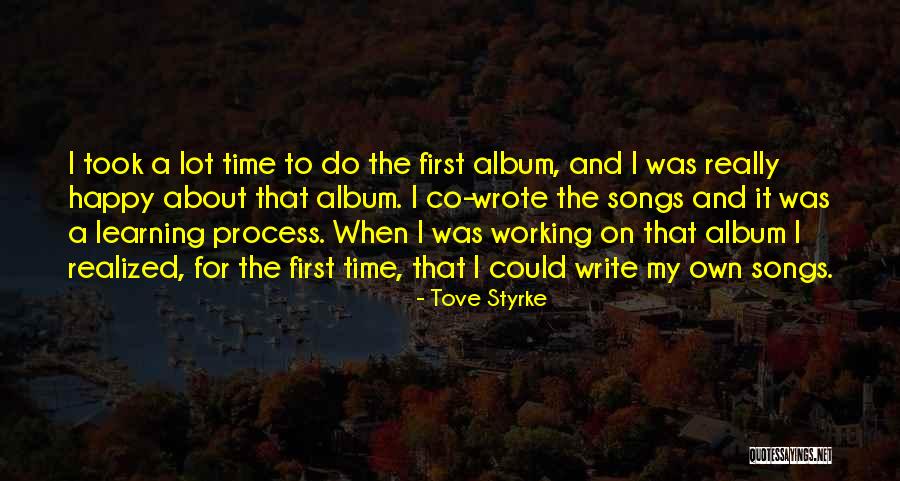 Tove Styrke Quotes 1510120