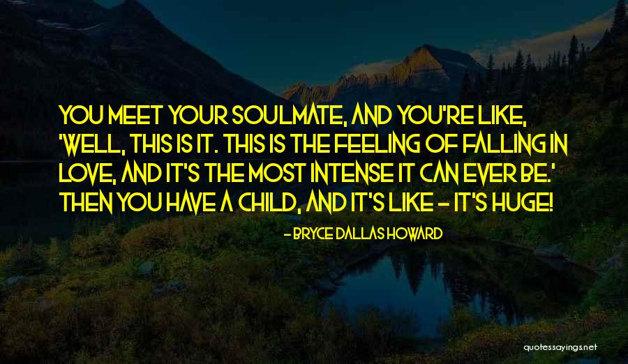 Tovima Quotes By Bryce Dallas Howard Tovima Quotes By Bryce Dallas Howard