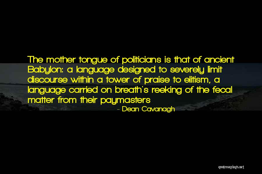Tower Of Babylon Quotes By Dean Cavanagh Tower Of Babylon Quotes By Dean Cavanagh