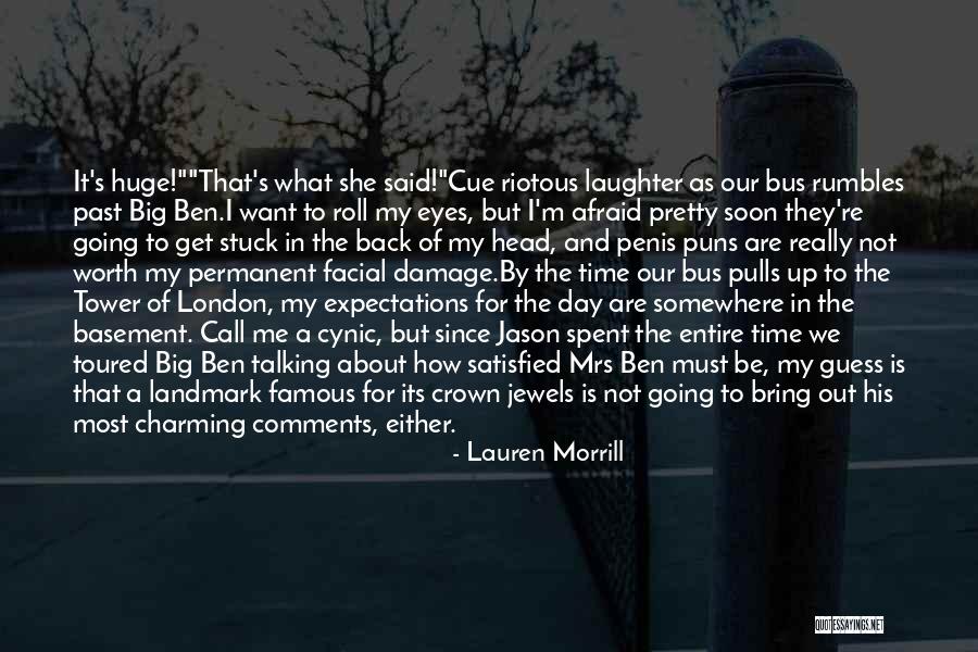 Tower Of London Quotes By Lauren Morrill