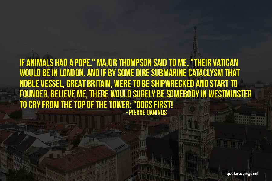 Tower Of London Quotes By Pierre Daninos