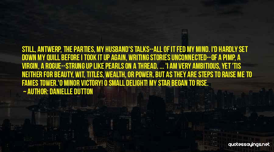 Tower Of Power Quotes By Danielle Dutton