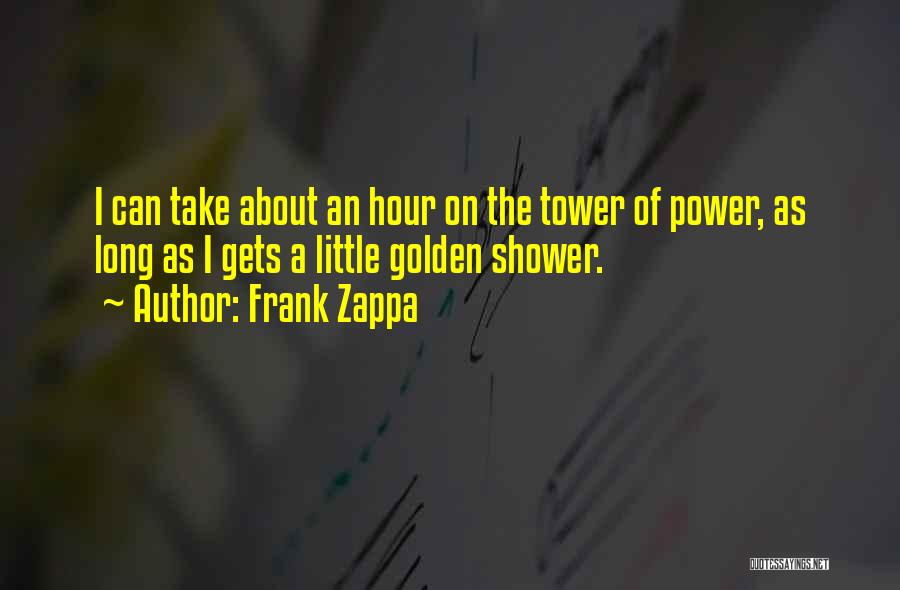 Tower Of Power Quotes By Frank Zappa