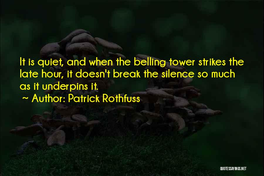 Tower Quotes By Patrick Rothfuss