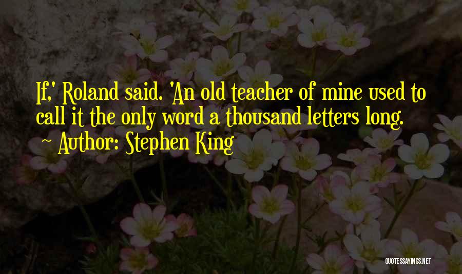 Tower Quotes By Stephen King