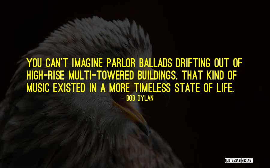 Towered Up Quotes By Bob Dylan Towered Up Quotes By Bob Dylan