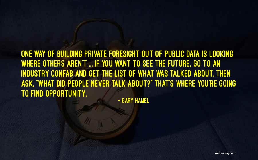 Towering Pines Quotes By Gary Hamel Towering Pines Quotes By Gary Hamel