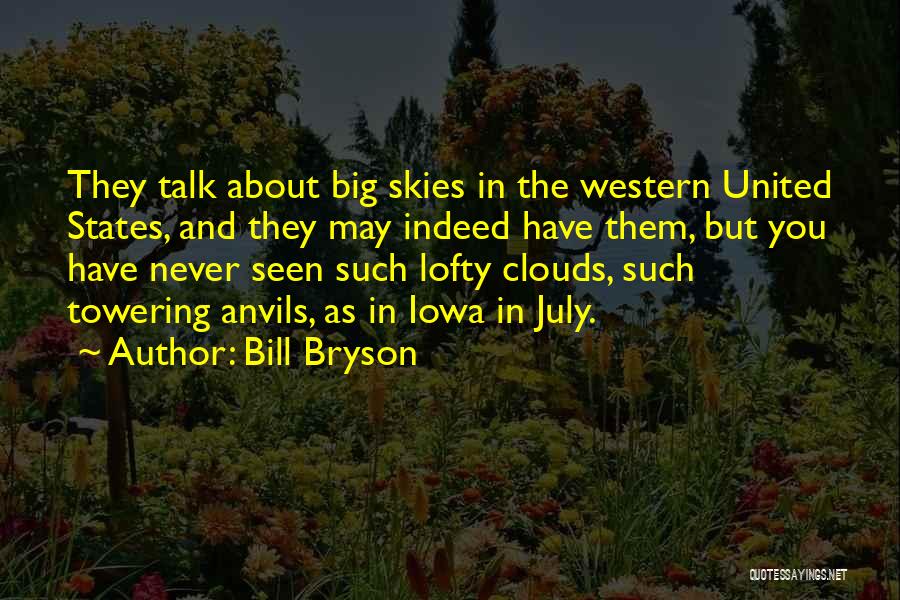 Towering Quotes By Bill Bryson