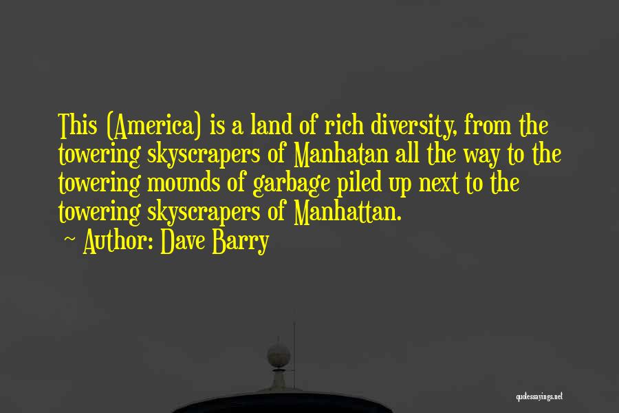 Towering Quotes By Dave Barry