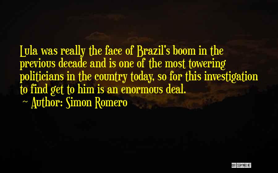 Towering Quotes By Simon Romero