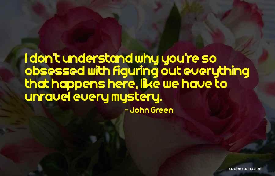 Towerish Quotes By John Green Towerish Quotes By John Green