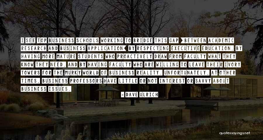 Towers Quotes By Dave Ulrich Towers Quotes By Dave Ulrich