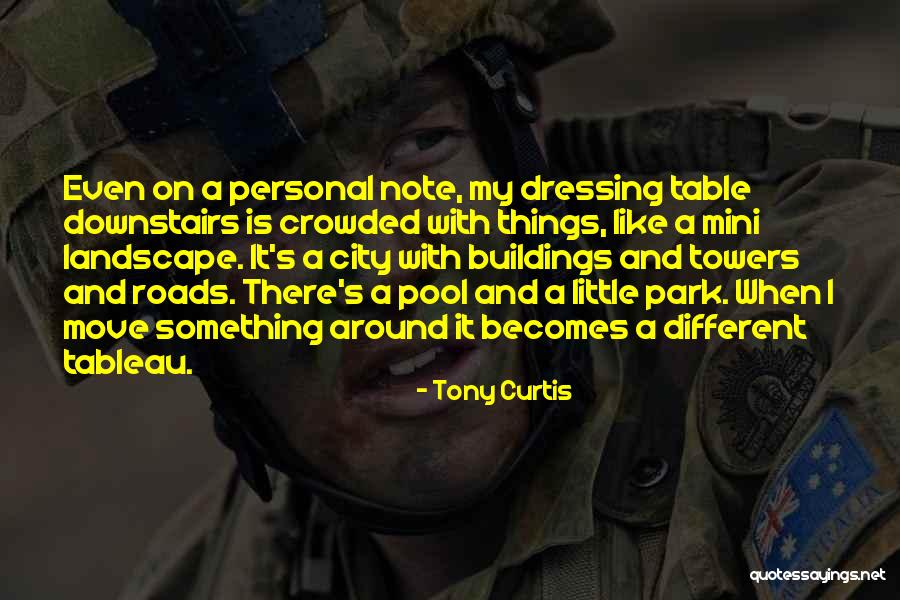 Towers Quotes By Tony Curtis Towers Quotes By Tony Curtis