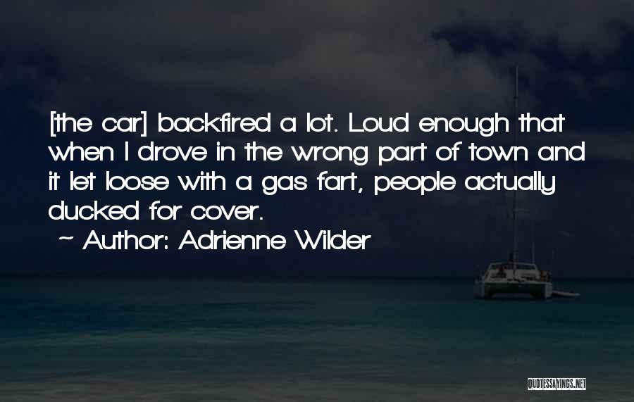 Town Car Quotes By Adrienne Wilder