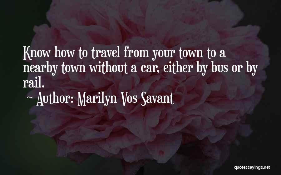 Town Car Quotes By Marilyn Vos Savant