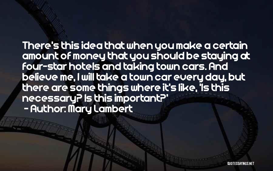 Town Car Quotes By Mary Lambert