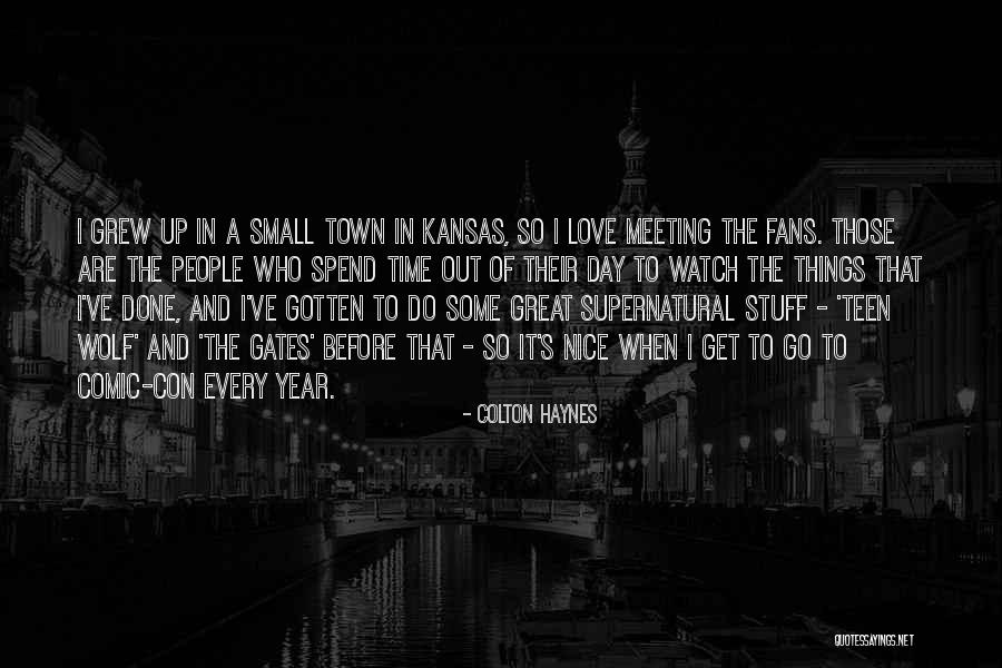 Town Meeting Quotes By Colton Haynes