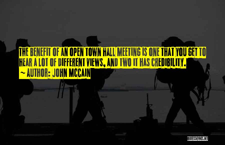 Town Meeting Quotes By John McCain