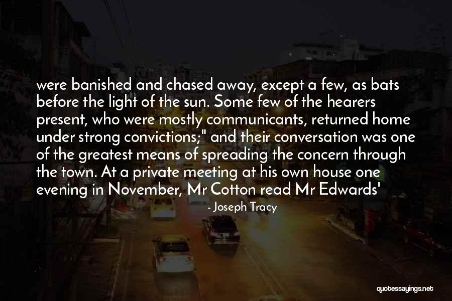 Town Meeting Quotes By Joseph Tracy Town Meeting Quotes By Joseph Tracy