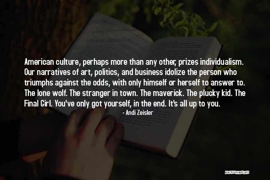 Town Politics Quotes By Andi Zeisler Town Politics Quotes By Andi Zeisler