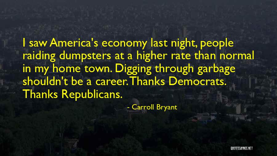 Town Politics Quotes By Carroll Bryant Town Politics Quotes By Carroll Bryant