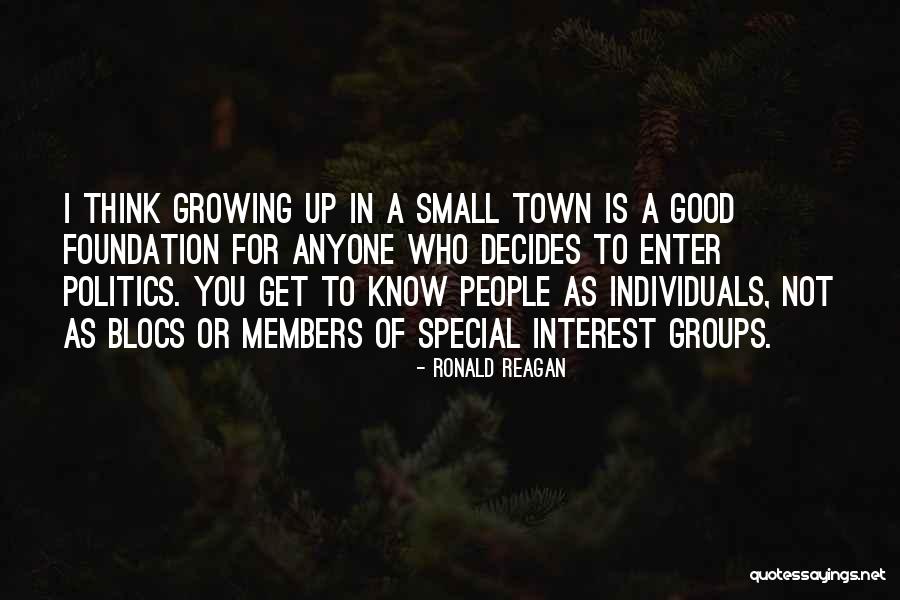 Town Politics Quotes By Ronald Reagan Town Politics Quotes By Ronald Reagan