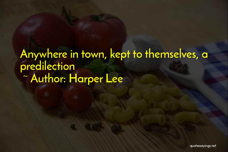 Town Quotes By Harper Lee