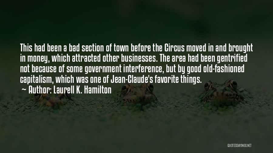 Town Quotes By Laurell K. Hamilton